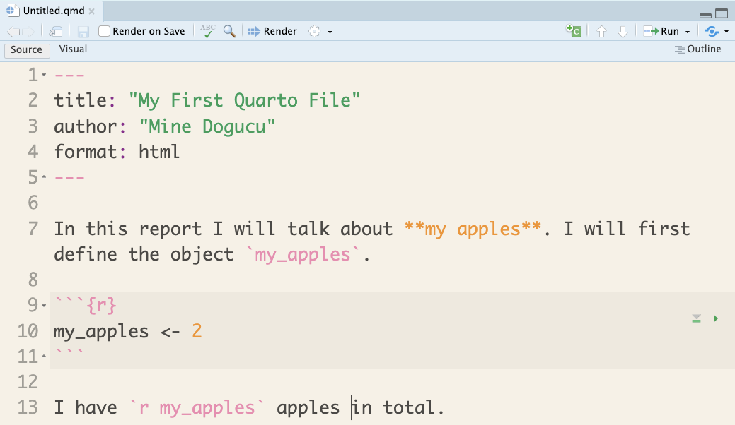Screenshot of RStudio showing a Quarto document in the source editor, with title 'My First Quarto File', author Mine Dogucu, and format html. The document contains YAML header with html output format, followed by text stating 'In this report I will talk about my apples' with 'my apples' in bold. An R code chunk defines the variable my_apples with value 2, followed by inline R code displaying 'I have r my_apples apples in total.' The editor toolbar shows Source and Visual modes, a Render button, and other editing controls.